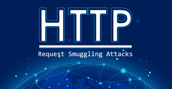 4 biến thể mới HTTP Request Smuggling